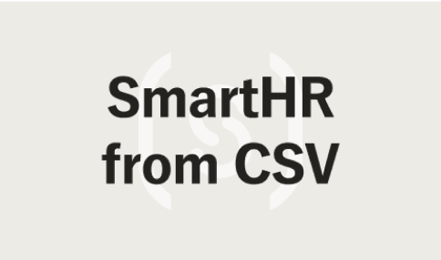 SmartHR from CSV