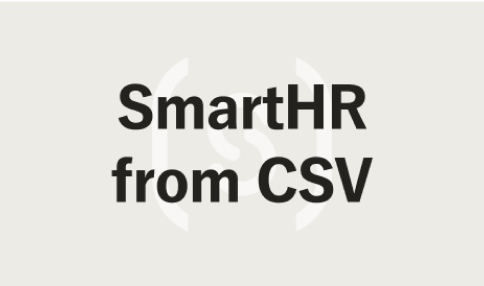 SmartHR from CSV